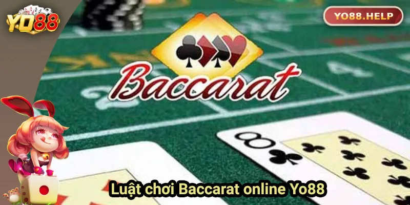 Hướng dẫn luật chơi Baccarat online cơ bản