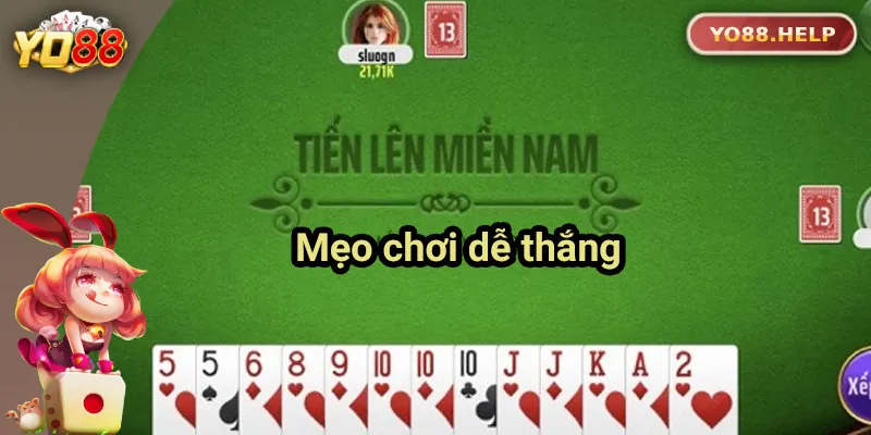 Những mẹo chơi Tiến Lên Miền Nam hiệu quả